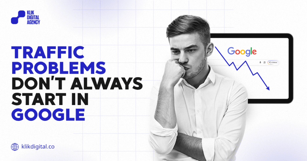 Traffic Problems Don’t Always Start in Google